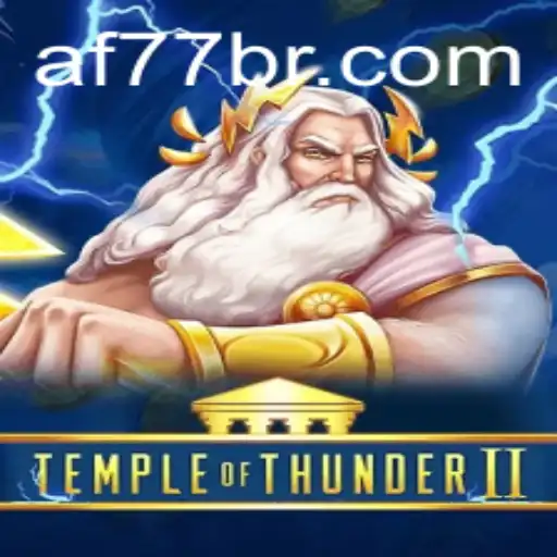 Temple of Thunder II: Descubra o Fascinante Mundo de AF77.COM